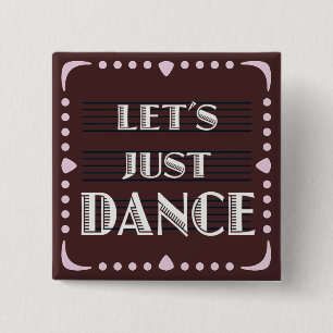 Badge Carré 5 Cm Dansons juste
