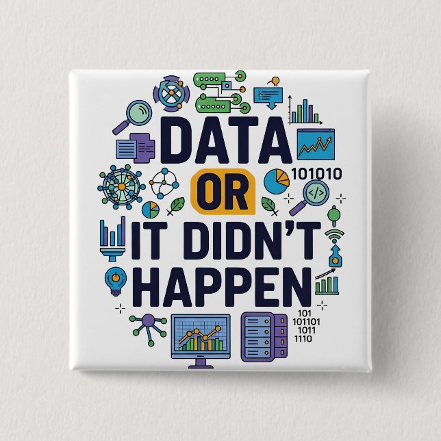 Badge Carré 5 Cm Data Or It’s Happen Analytics & Humour (Devant)