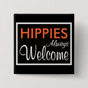 Badge Carré 5 Cm De HIPPIES accueil toujours