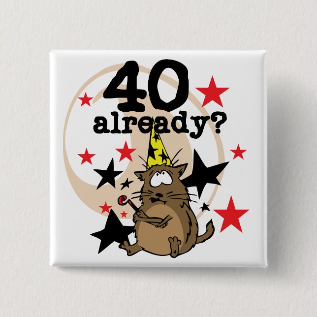 Badge Carré 5 Cm Déjà anniversaire 40 (Devant)
