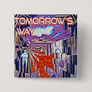 Badge Carré 5 Cm Demain's Way Aujourd'hui Retro Future Art