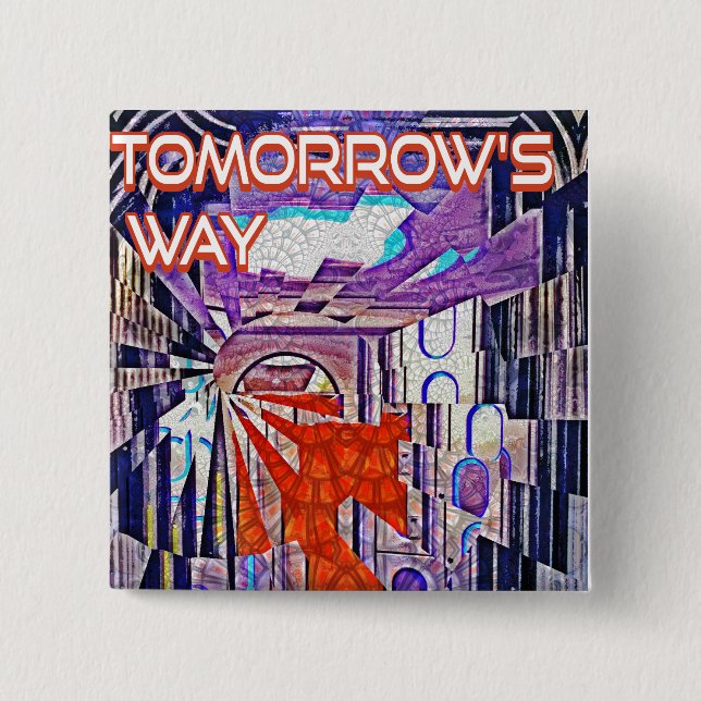Badge Carré 5 Cm Demain's Way Aujourd'hui Retro Future Art (Devant)