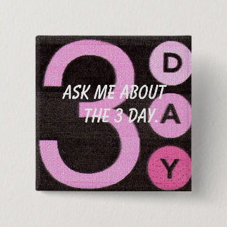 Badge Carré 5 Cm Demandez le jour environ 3 - customisé