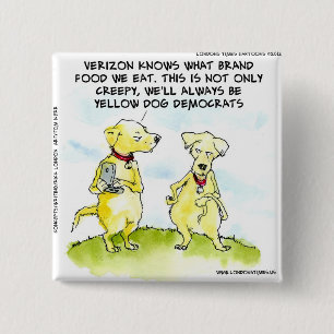 Badge Carré 5 Cm Démocrates Yellow Dog Drôles