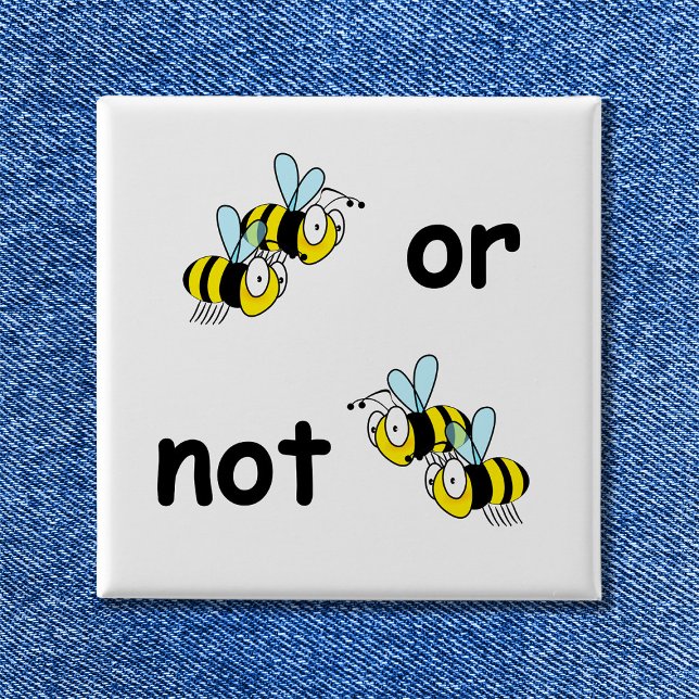 Badge Carré 5 Cm Deux abeilles ou pas deux (Two Bees or Not Two Bees Button)