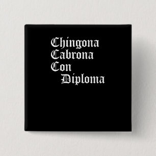 Badge Carré 5 Cm Diplôme d'escroquerie de Chingona Cabrona, cadeau