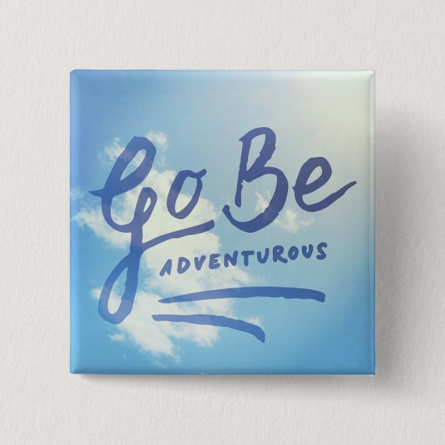 Badge Carré 5 Cm Disparaissent soit le ciel aventureux (Devant)
