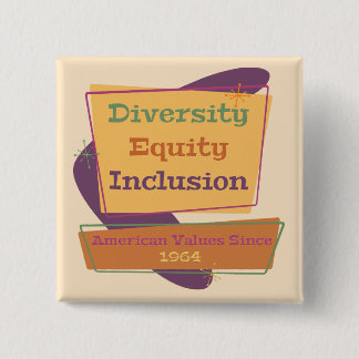 Badge Carré 5 Cm Diversité Équité Inclusion; Valeurs Américaines 19