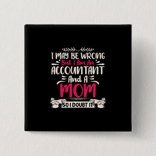Badge Carré 5 Cm Don comptable   Accoutant Et Maman