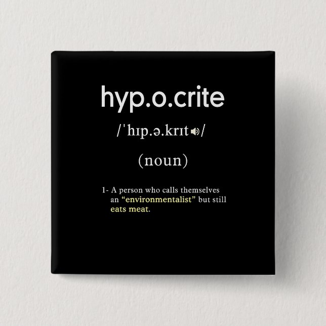 Badge Carré 5 Cm drôle hypocrite définition carré végétalien (Devant)