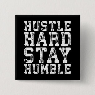 Badge Carré 5 Cm Dur, Restez Humble - Mots Inspirants