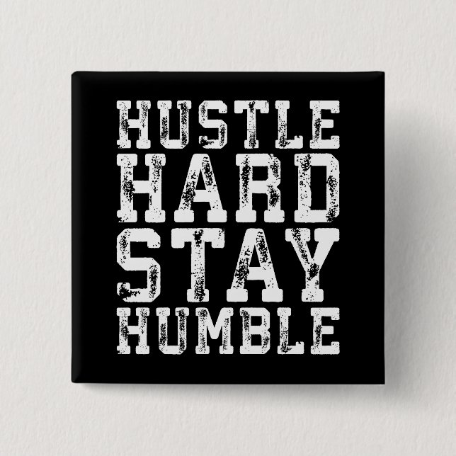 Badge Carré 5 Cm Dur, Restez Humble - Mots Inspirants (Devant)