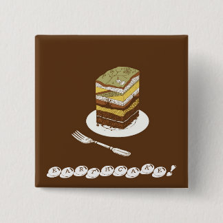 BADGE CARRÉ 5 CM EARTHCAKE !