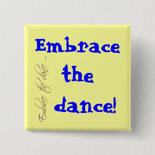Badge Carré 5 Cm Embrassez la danse !