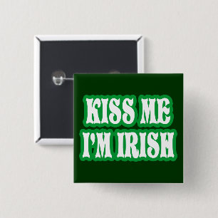 Badge Carré 5 Cm Embrassez-moi que je suis irlandais