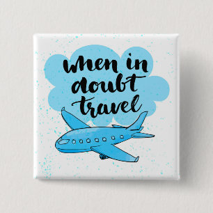 Badge Carré 5 Cm En cas de doute voyage