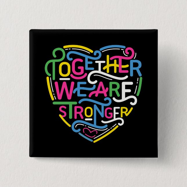Badge Carré 5 Cm Ensemble, Nous Sommes Plus Forts (Devant)