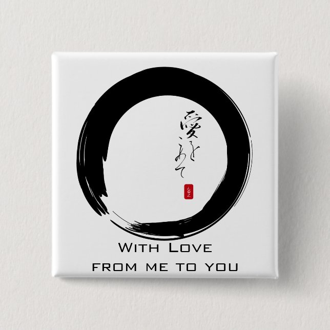 Badge Carré 5 Cm Enso avec texte kanji "With Love" (Devant)