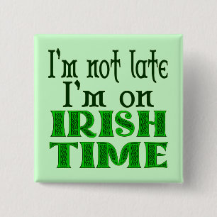 Badge Carré 5 Cm Épinglette drôle de dicton irlandais