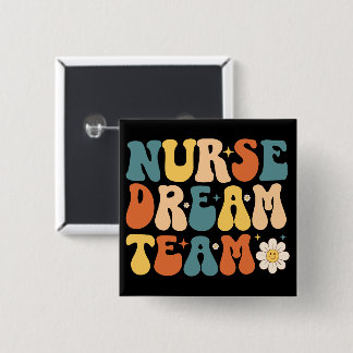 Badge Carré 5 Cm Équipe de rêve infirmière