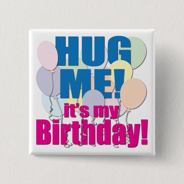 Badge Carré 5 Cm "Étreignez-moi !" Bouton d'anniversaire (Devant)