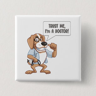 Badge Carré 5 Cm Faites-moi confiance m'a Doctor