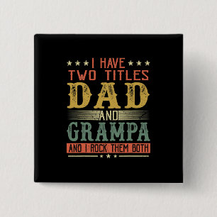 Badge Carré 5 Cm Fête des pères   J'Ai Deux Titres Papa Et Grampa