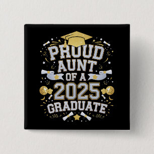 Badge Carré 5 Cm Fier Tante D'Une Famille De Diplômés De 2025