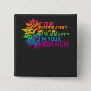 Badge Carré 5 Cm Fierté LGBT Parents Acceptant Je Suis Ta Mère Main