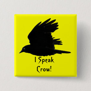 Badge Carré 5 Cm FLYING CROW Je Parle Crow ! L'art des oiseaux sauv