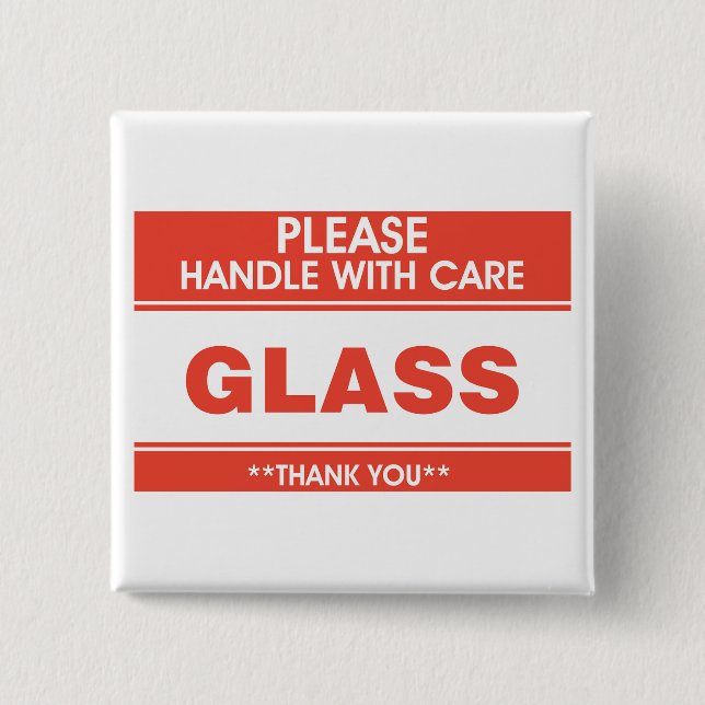 Badge Carré 5 Cm Fragile Glass Handle With Care Warning (Devant)