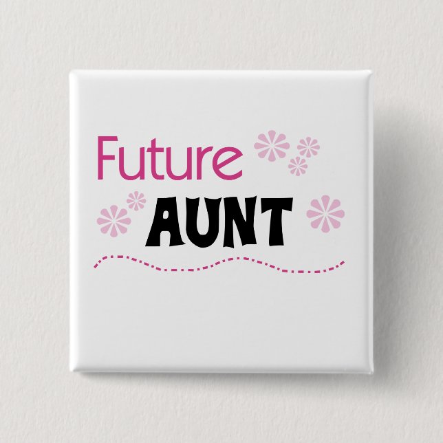 Badge Carré 5 Cm Future tante Tshirts et cadeaux (Devant)