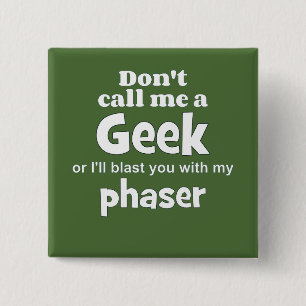 Badge Carré 5 Cm Geek phaser wf