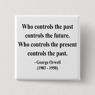 Badge Carré 5 Cm George Orwell Quote 2a