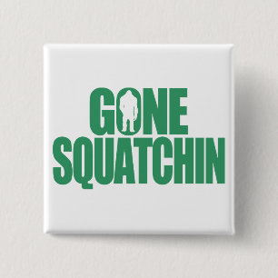 Badge Carré 5 Cm Gone Squatchine