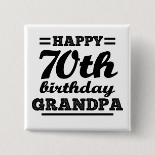 Badge Carré 5 Cm grand-père de 70e anniversaire heureux