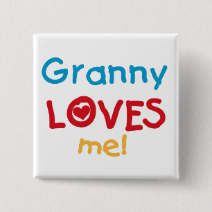 Badge Carré 5 Cm Granny Loves Me Tshirts et cadeaux
