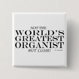 Badge Carré 5 Cm Greatest Organist Close