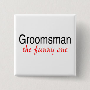 Badge Carré 5 Cm Groomsman le drôle