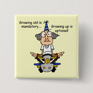 Badge Carré 5 Cm Growing Up est un Humour facultatif