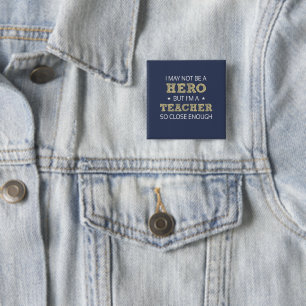 Badge Carré 5 Cm Héros de professeur Humour nouveauté