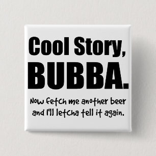 Badge Carré 5 Cm Histoire fraîche, Bubba