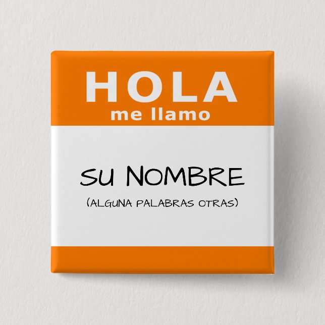 Badge Carré 5 Cm hola me llamo (Devant)