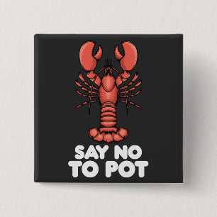 Badge Carré 5 Cm Homard dit non au pot