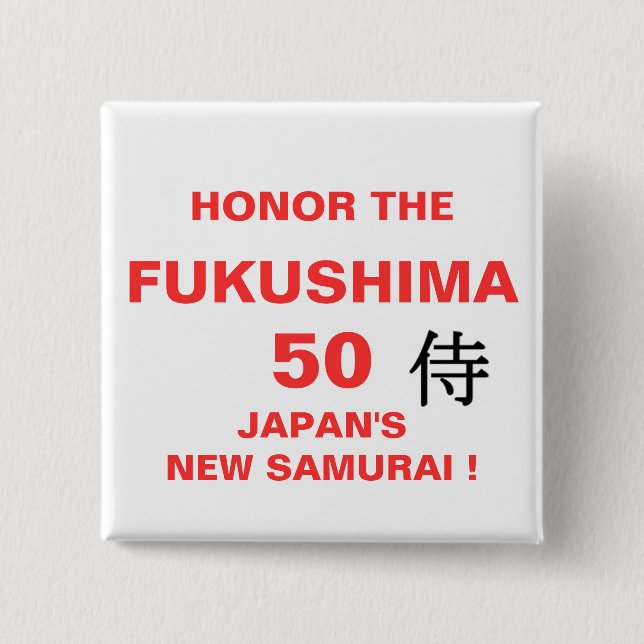 BADGE CARRÉ 5 CM HONNEUR LE FUKUSHIMA 50 (Devant)