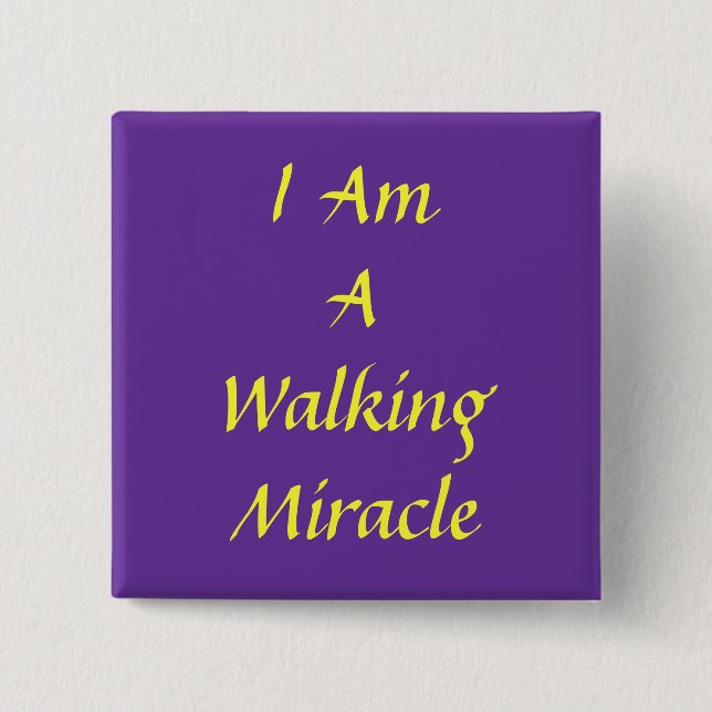 Badge Carré 5 Cm I, suis, A, marchant, miracle (Devant)