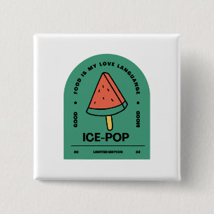Badge Carré 5 Cm Ice Pop Food est ma langue d'amour