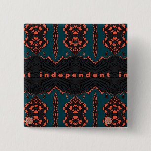 Badge Carré 5 Cm Indépendant et fier !