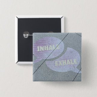 Badge Carré 5 Cm Inhaler-Exhalez le Pin d'art de rue