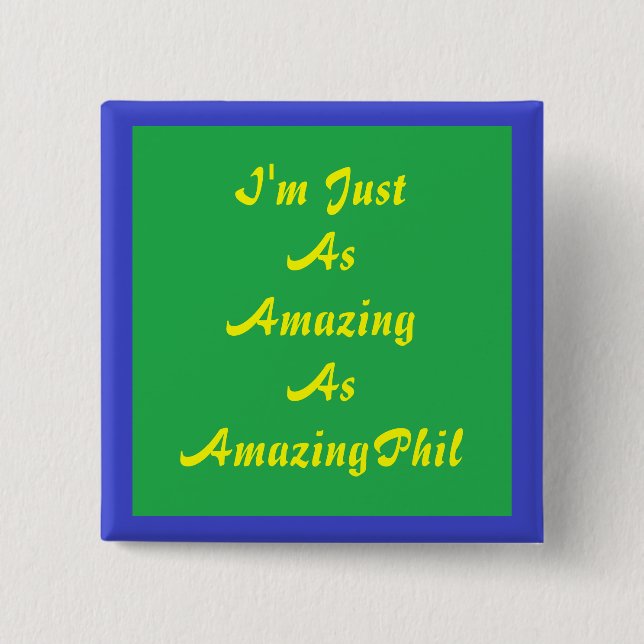 Badge Carré 5 Cm Insigne de fan d'AmazingPhil (Devant)